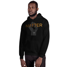 Load image into Gallery viewer, Unisex "iMATTER" Hoodie