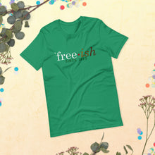 Load image into Gallery viewer, Short-Sleeve "Free-ish" Unisex T-Shirt