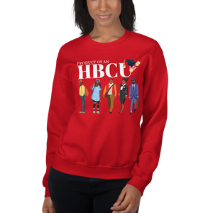 Unisex "Product of An HBCU" Sweatshirt