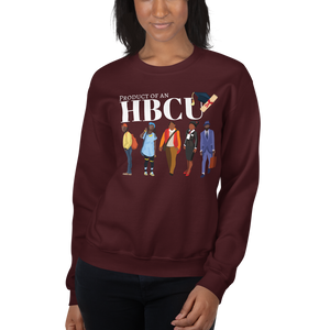 Unisex "Product of An HBCU" Sweatshirt