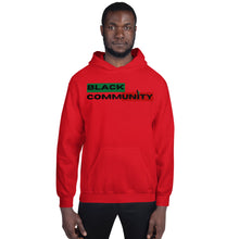 Load image into Gallery viewer, Unisex &quot;Black Community&quot; Hoodie
