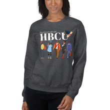 Load image into Gallery viewer, Unisex &quot;Product of An HBCU&quot; Sweatshirt
