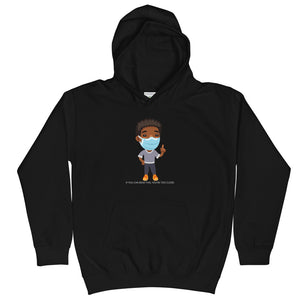 Kids "You're Too Close" Hoodie (B)