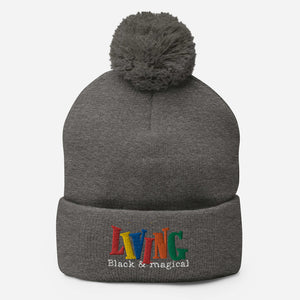 "Living Black & Magical" Pom-Pom Beanie