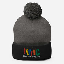 Load image into Gallery viewer, &quot;Living Black &amp; Magical&quot; Pom-Pom Beanie
