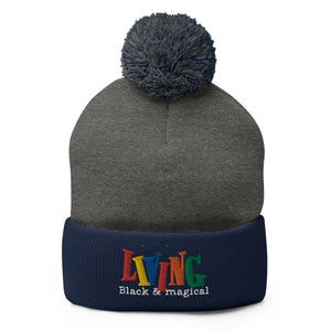 "Living Black & Magical" Pom-Pom Beanie