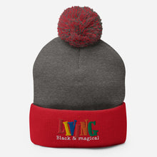 Load image into Gallery viewer, &quot;Living Black &amp; Magical&quot; Pom-Pom Beanie
