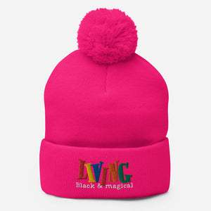 "Living Black & Magical" Pom-Pom Beanie