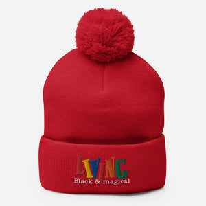 "Living Black & Magical" Pom-Pom Beanie