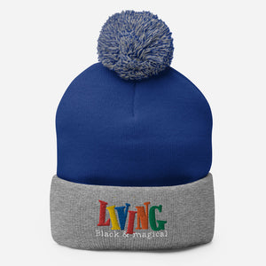 "Living Black & Magical" Pom-Pom Beanie