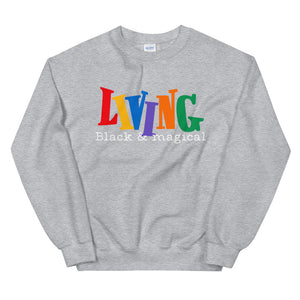 90s "Living Black & Magical" Sweatshirt