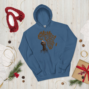 Unisex “Remember Your Roots” Hoodie