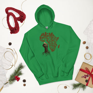 Unisex “Remember Your Roots” Hoodie