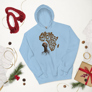 Unisex “Remember Your Roots” Hoodie