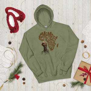 Unisex “Remember Your Roots” Hoodie