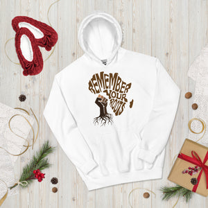 Unisex “Remember Your Roots” Hoodie