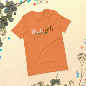 Short-Sleeve "Free-ish" Unisex T-Shirt