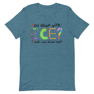 Unisex “You Down With ECE?” t-shirt