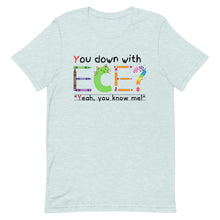 Load image into Gallery viewer, Unisex “You Down With ECE?” t-shirt
